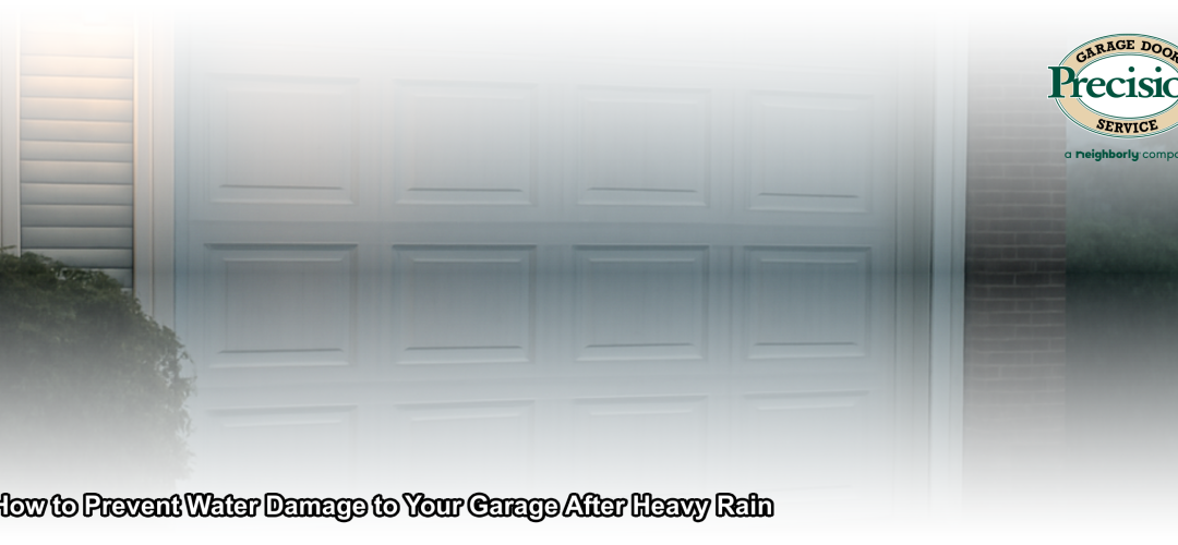 Prevent Water Damage to Your Garage | Precision Door NJ