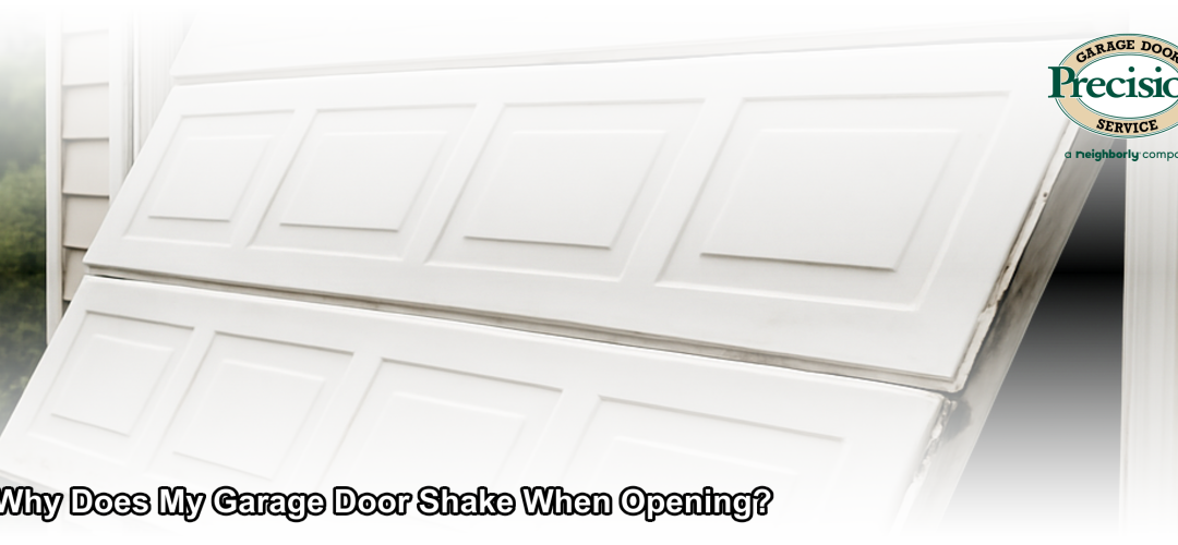 Why Does My Garage Door Shake? | Precision Door NJ