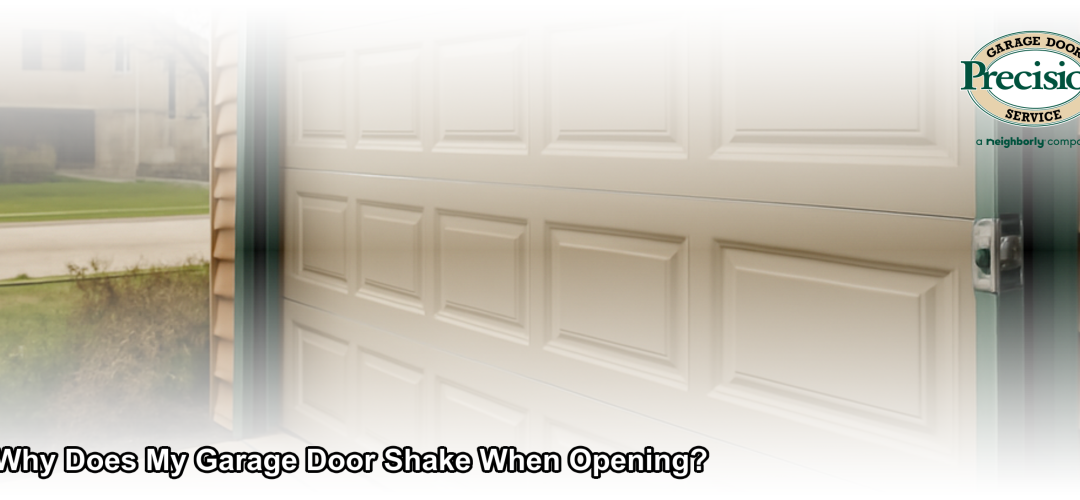 Why Does My Garage Door Shake? | Precision Door NJ